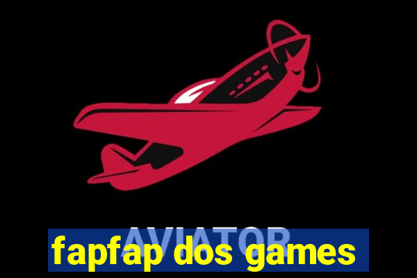 fapfap dos games